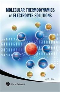 Produktbild: Molecular Thermodynamics of Electrolyte Solutions