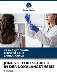 Produktbild: J&uuml;ngste Fortschritte in der Lokalan&auml;sthesie