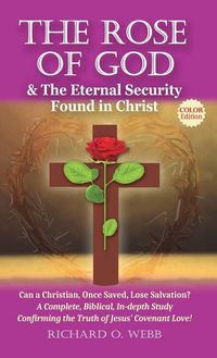 Produktbild: The Rose of God & The Eternal Security Found in Christ (Color Edition)