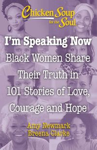 Produktbild: Chicken Soup for the Soul: I'm Speaking Now