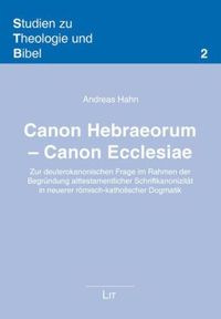 Bild vom Artikel Canon Hebraeorum - Canon Ecclesiae vom Autor Andreas Hahn