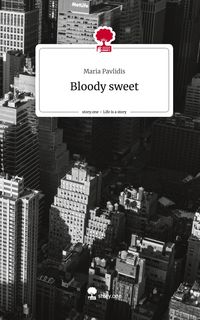 Produktbild: Bloody sweet. Life is a Story - story.one