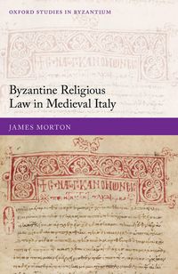 Produktbild: Byzantine Religious Law in Medieval Italy