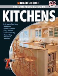 Produktbild: Editors of CPi: Black & Decker The Complete Guide to Kitchen