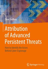 Bild vom Artikel Attribution of Advanced Persistent Threats vom Autor Timo Steffens