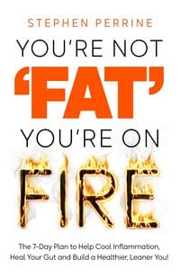 Produktbild: You're Not 'Fat', You're On Fire