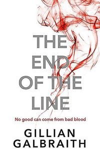 Produktbild: Galbraith, G: End of the Line