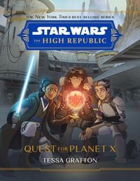 Produktbild: Star Wars: The High Republic: Quest for Planet X