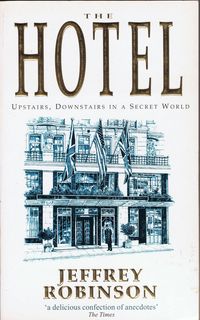 Produktbild: The Hotel --- Upstairs, Downstairs in a Secret World