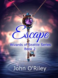 Produktbild: Escape (Wizards of Seattle, #2)