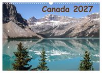 Produktbild: Canada 2027 (Wall Calendar 2027 DIN A3 landscape), CALVENDO 12 Month Wall Calendar