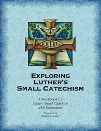 Produktbild: Exploring Luther's Small Catechism