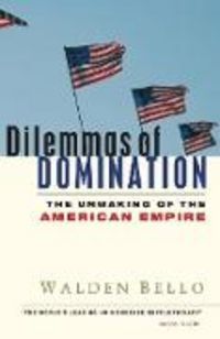 Produktbild: Bello, W: Dilemmas of Domination