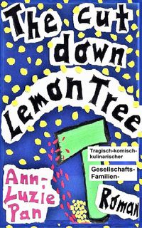 Produktbild: The cut down Lemon Tree