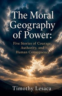 Produktbild: The Moral Geography of Power