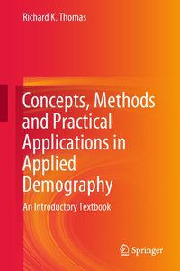 Produktbild: Concepts, Methods and Practical Applications in Applied Demography