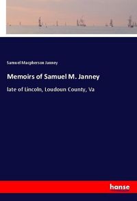 Produktbild: Memoirs of Samuel M. Janney