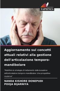 Produktbild: Aggiornamento sui concetti attuali relativi alla gestione dell'articolazione temporo-mandibolare
