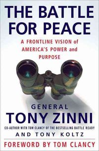 Produktbild: The Battle for Peace: A Frontline Vision of America's Power and Purpose