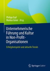 Produktbild: Unternehmerische F&uuml;hrung und Kultur in Non-Profit-Organisationen
