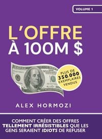 Produktbild: L'Offre &agrave; 100M $
