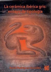 Produktbild: La ceramica iberica gris: ensayo de tipologia