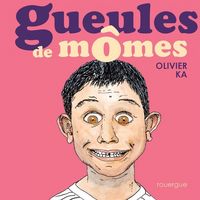 Produktbild: Gueules de m&ocirc;mes