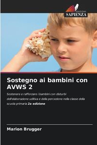 Produktbild: Sostegno ai bambini con AVWS 2