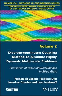 Produktbild: Discrete-continuum Coupling Method to Simulate Highly Dynamic Multi-scale Problems