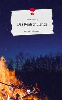 Produktbild: Das Realschulende. Life is a Story - story.one