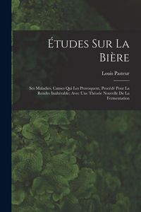 Produktbild: &Eacute;tudes Sur La Bi&egrave;re