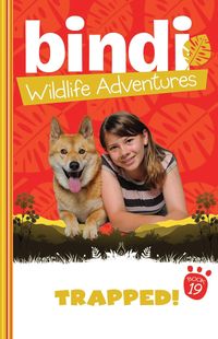 Produktbild: Bindi Wildlife Adventures 19: Trapped!