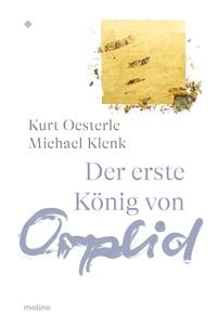 Produktbild: Der erste K&ouml;nig von Orplid