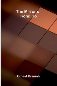 Produktbild: The Mirror of Kong Ho
