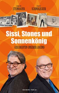 Bild vom Artikel Sissi, Stones und Sonnenkönig vom Autor Erwin Steinhauer