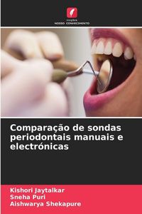 Produktbild: Compara&ccedil;&atilde;o de sondas periodontais manuais e electr&oacute;nicas
