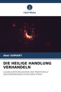 Produktbild: Die Heilige Handlung Verhandeln