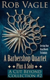Produktbild: A Barbershop Quartet Plus A Solo: A Cut Beyond Collection #2