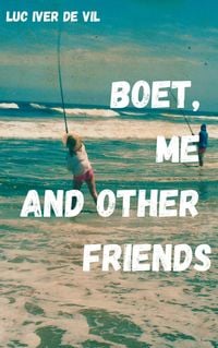 Produktbild: Boet, Me And Other Friends