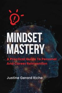 Produktbild: Mindset Mastery: A Practical Guide to Personal and Career ReinventionMindset Mastery: A Practical Guide to Personal and Career Reinvention