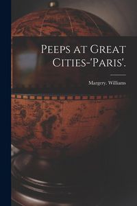 Produktbild: Peeps at Great Cities-'Paris'.