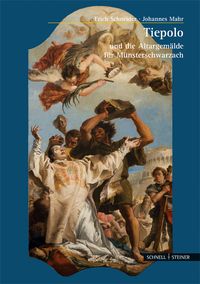 Produktbild: Tiepolo und die Altargem&auml;lde f&uuml;r M&uuml;nsterschwarzach