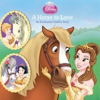 Produktbild: A Horse to Love: An Enchanted Stables Story (Disney Princess)
