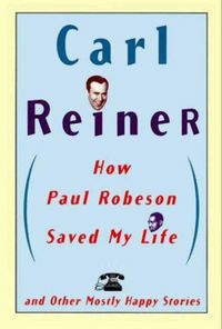 Produktbild: How Paul Robeson Saved My Life and Other Stories