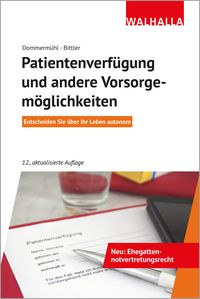 Produktbild: Patientenverf&uuml;gung und andere Vorsorgem&ouml;glichkeiten