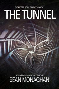 Produktbild: The Tunnel (The Hidden Dome, #1)