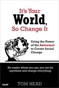 Produktbild: Head, T: It's Your World, So Change It
