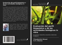 Produktbild: Evaluaci&oacute;n del perfil bioqu&iacute;mico y de las actividades biol&oacute;gicas in vitro