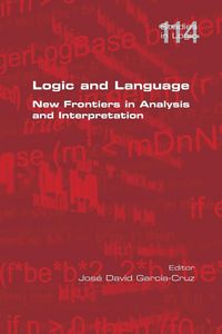 Produktbild: Logic and Language. New Frontiers in Analysis and Interpretation