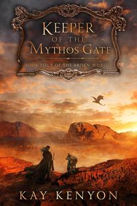 Produktbild: Keeper of the Mythos Gate (The Arisen Worlds, #4)